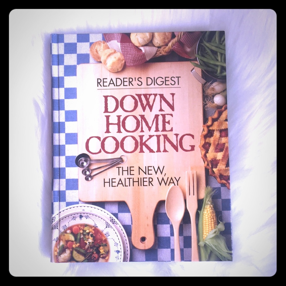 Down-home cooking the new healthier way cookbook